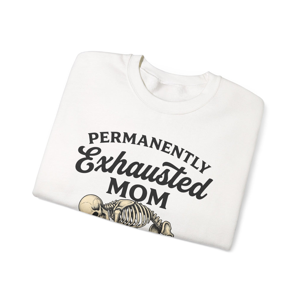 Skeleton Mom Humor Gift Vintage Skull Mother Fan Retro Funny Hand Drawn Phone Sweatshirt