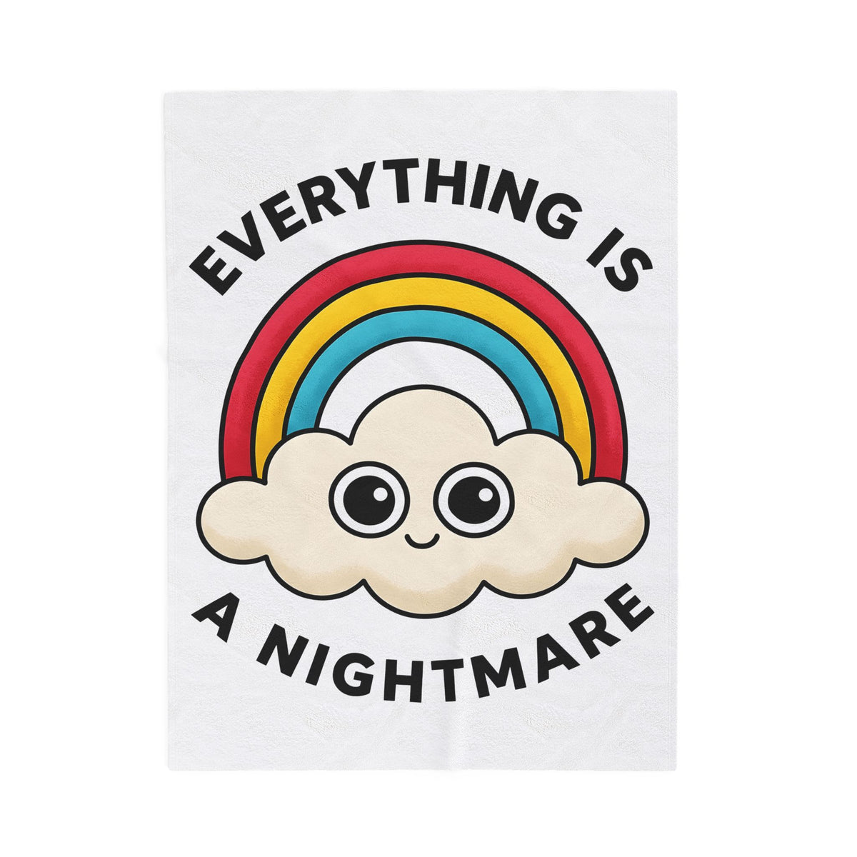 Rainbow Cloud Blanket Funny Sarcasm Gift Women Bold Graphic Blanket Colorful Blanket Humor Fan Graphic Design Sarcastic Graphic Retro Humor Blanket
