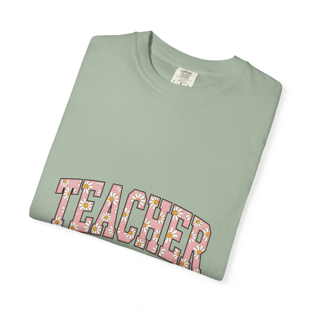 Daisy Motif Phrase T-Shirt Teacher Garden Gift Women Folk T-Shirt Flower Phrase T-Shirt Educator Enthusiast Floral T-Shirt Gardening Graphic