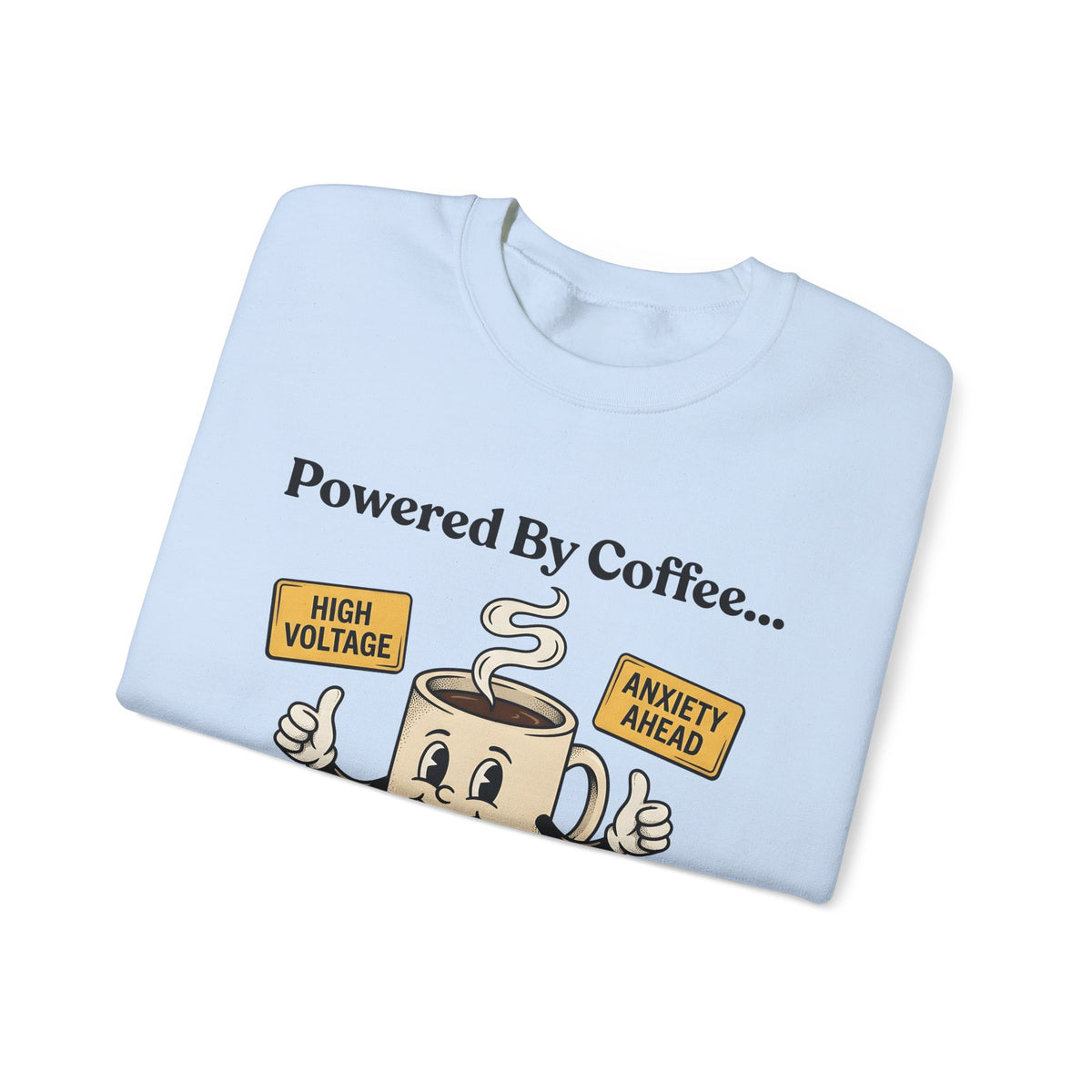Coffee Cup Mascot Sweatshirt Coffee Jokes Gift Women Comic Sweatshirt Sweatshirt Sweatshirt Caffeine Fan Cartoon Sweatshirt Humor Graphic Retro Caution Symbols Sweatshirt