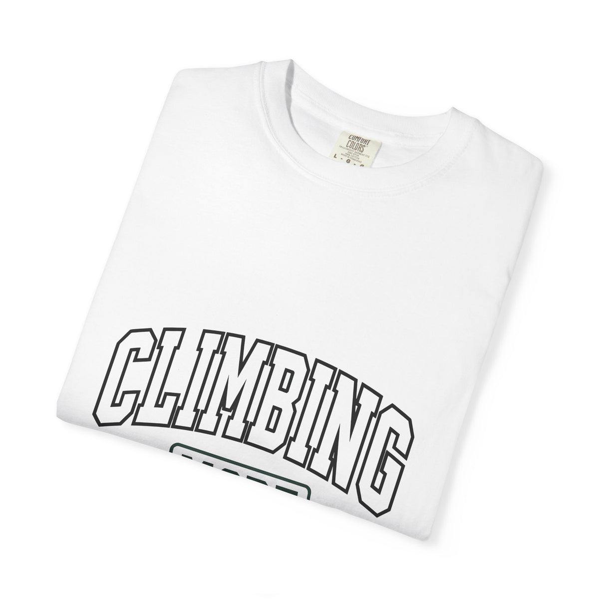 Climbing Lettering Climbing Exercise Gift Strong Typography Bouldering Enthusiast T-Shirt