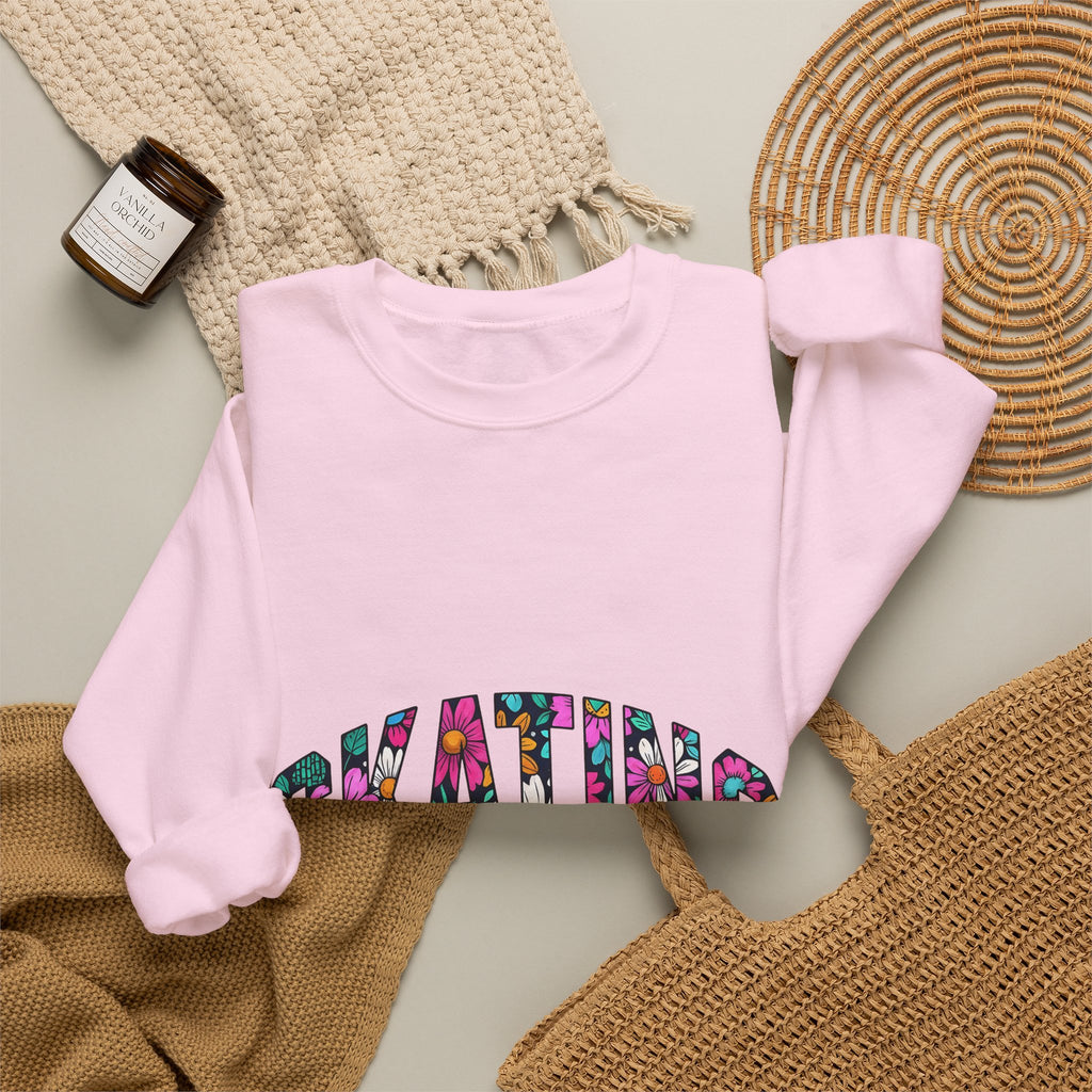 Floral Text Sweatshirt Skating Nature Gift Women Simple Graphic Sweatshirt Typography Sweatshirt Skater Fan Minimalist Sweatshirt Earth Graphic Old School