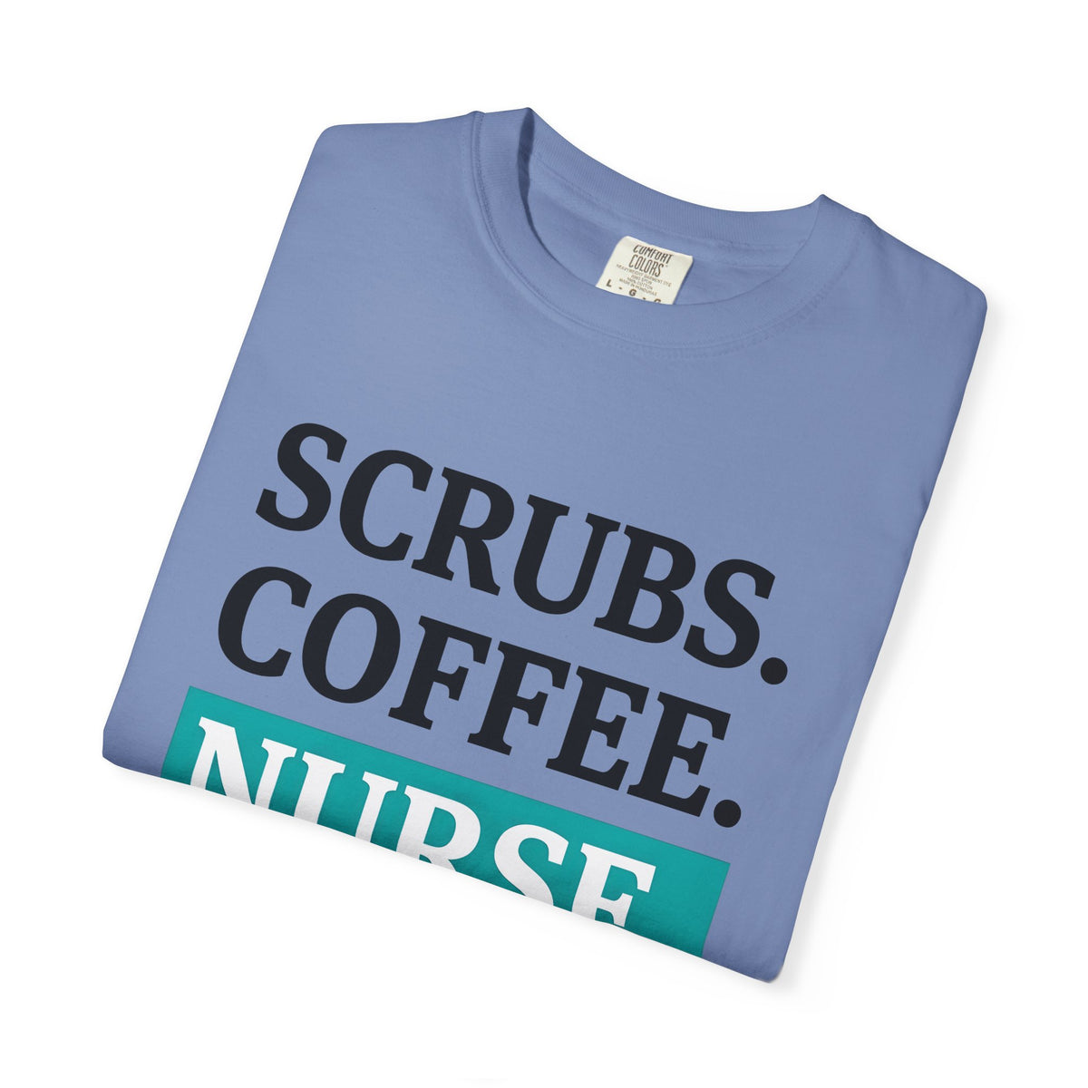 Coffee Cup T-Shirt Nurse Humor Gift Women Modern T-Shirt T-Shirt T-Shirt Rn Fan Contemporary T-Shirt Funny Graphic Minimalist Teal Highlight T-Shirt