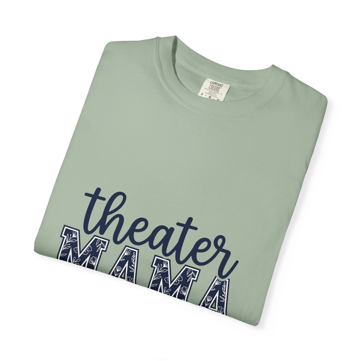 Flower Lettering T-Shirt Moms Plays Gift Women Strong T-Shirt Typography T-Shirt Motherhood Fan Bold T-Shirt Theater Graphic Contemporary Blossoms