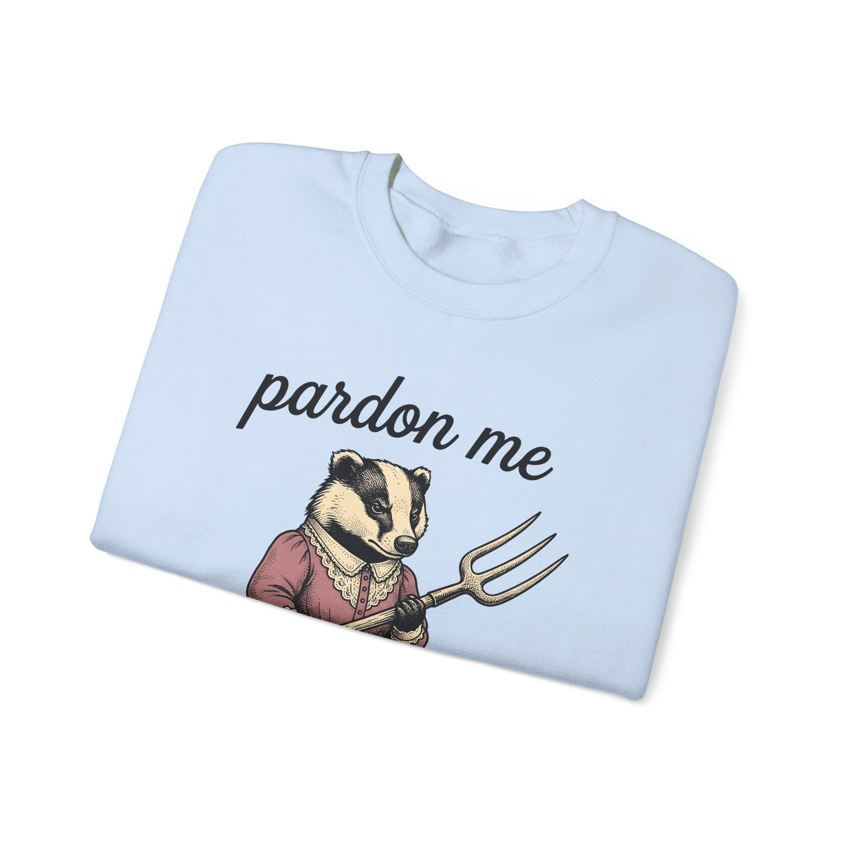 Badger Attire Sweatshirt Funny Critter Gift Women Rustic Sweatshirt Badger Sweatshirt Humor Fan Folk Sweatshirt Animal Graphic Doodle Fork Tool Sweatshirt