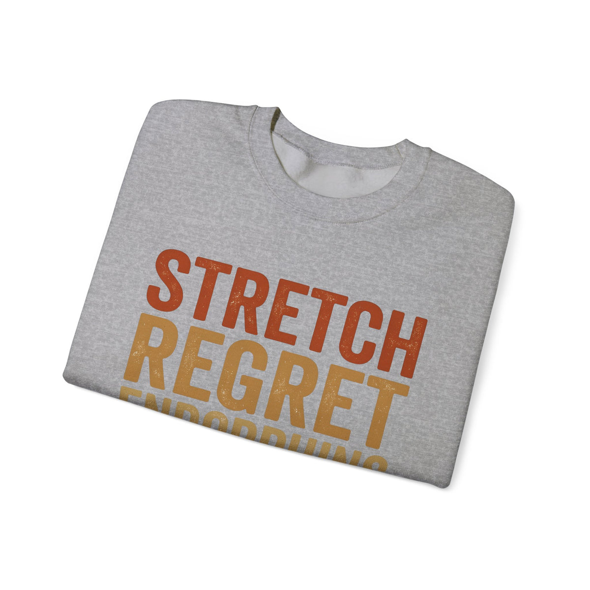 Motivational Text Sports Workout Gift Bold Typography Inspirational Athlete Enthusiast Typography Sweatshirt