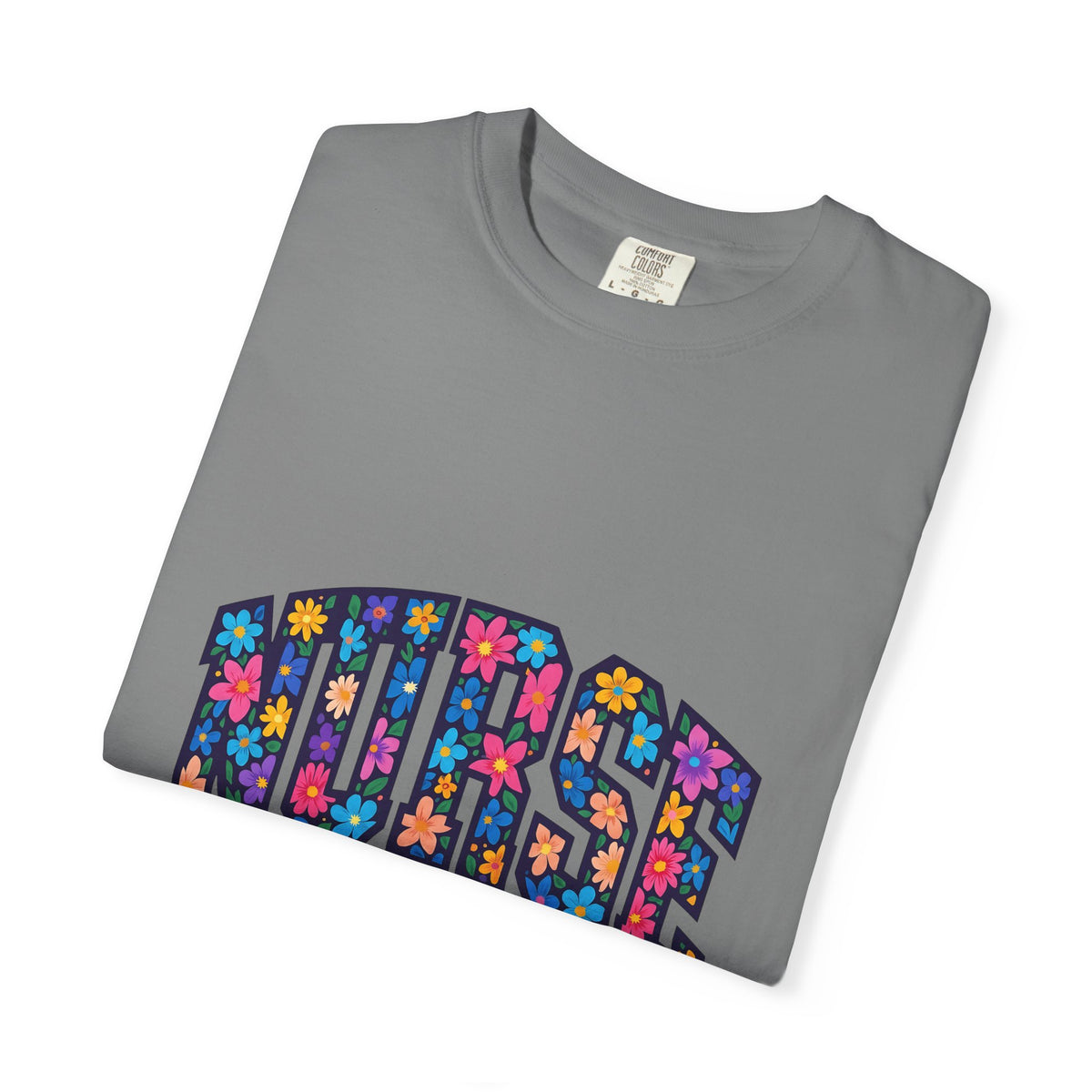 Blossom Lettering T-Shirt Nurse Thanks Gift Women Striking T-Shirt Calligraphy T-Shirt Healthcare Enthusiast Bold T-Shirt Appreciation Graphic