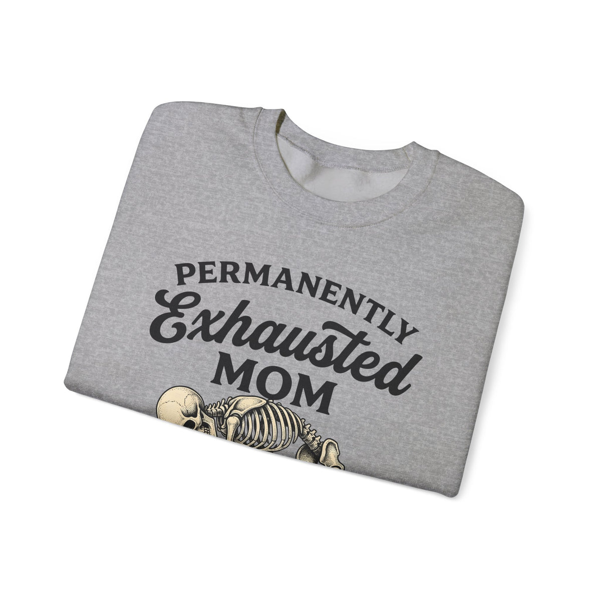 Skeleton Mom Humor Gift Vintage Skull Mother Fan Retro Funny Hand Drawn Phone Sweatshirt