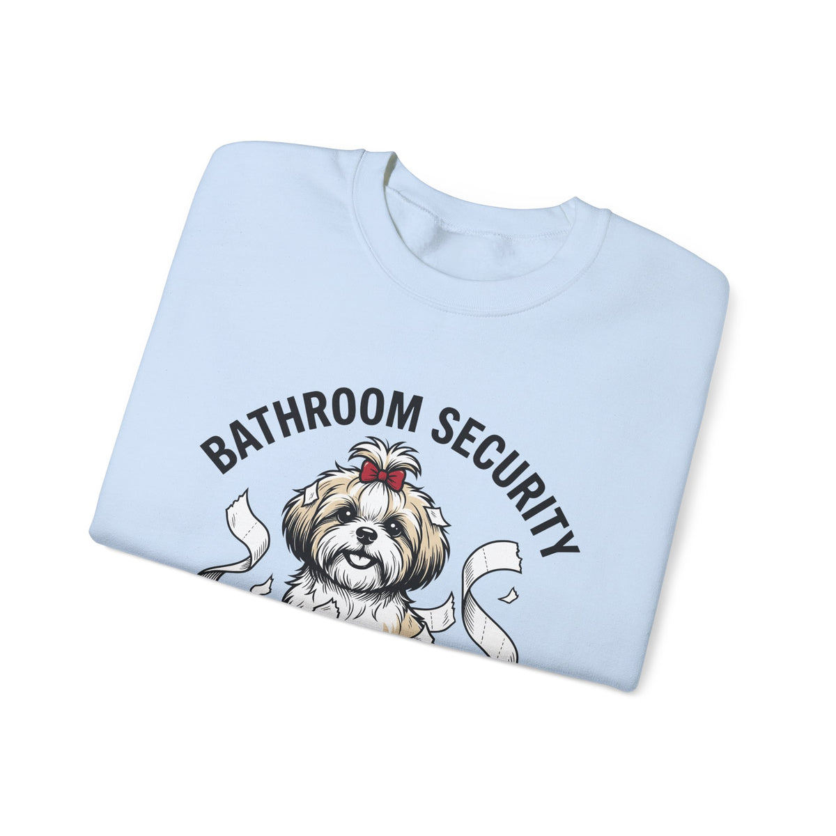 Shih Tzu Puppy Sweatshirt Dog Joke Gift Women Comic Sweatshirt Puppy Sweatshirt Dog Fan Cartoon Sweatshirt Humor Graphic Sketch Bathroom Paper Sweatshirt