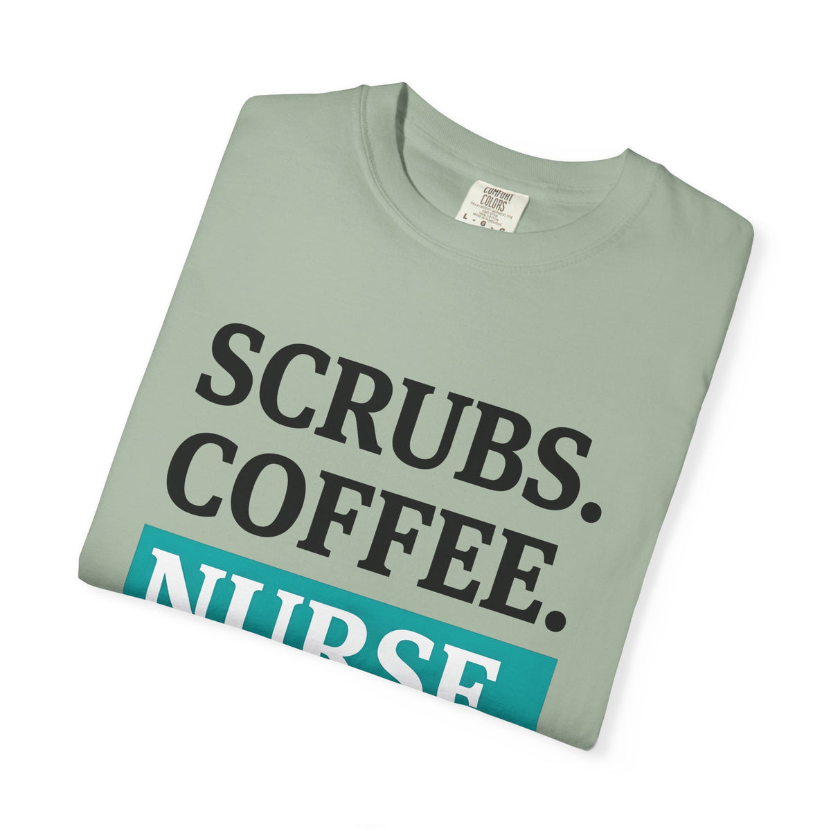Coffee Cup T-Shirt Nurse Humor Gift Women Modern T-Shirt T-Shirt T-Shirt Rn Fan Contemporary T-Shirt Funny Graphic Minimalist Teal Highlight T-Shirt
