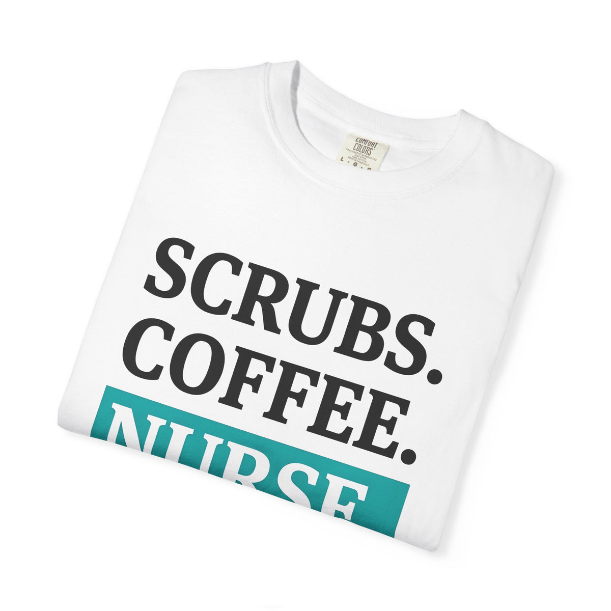 Coffee Cup T-Shirt Nurse Humor Gift Women Modern T-Shirt T-Shirt T-Shirt Rn Fan Contemporary T-Shirt Funny Graphic Minimalist Teal Highlight T-Shirt