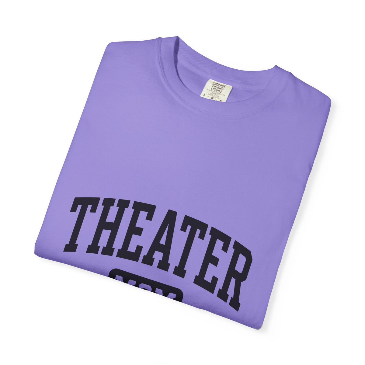 University Lettering T-Shirt Moms Drama Gift Women Heavy T-Shirt College Lettering T-Shirt Motherhood Enthusiast Bold T-Shirt Theatrical Graphic