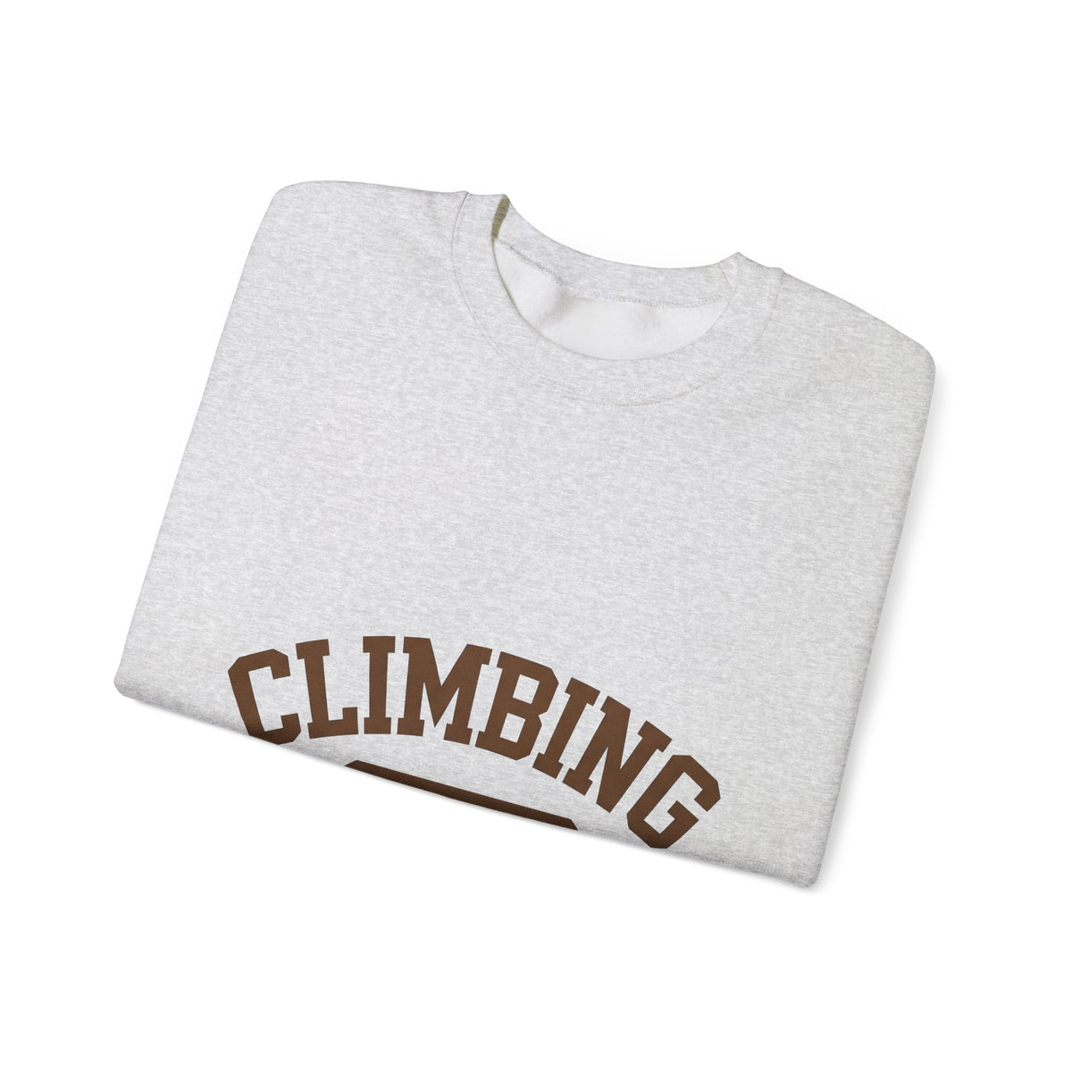 Climbing Text Sweatshirt Climbing Fitness Gift Women Bold Sweatshirt Boulder Sweatshirt Climber Enthusiast Graphic Sweatshirt Workout Graphic Retro Arched