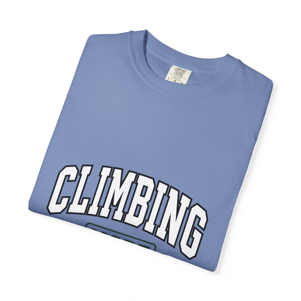 Climbing Lettering Climbing Exercise Gift Strong Typography Bouldering Enthusiast T-Shirt