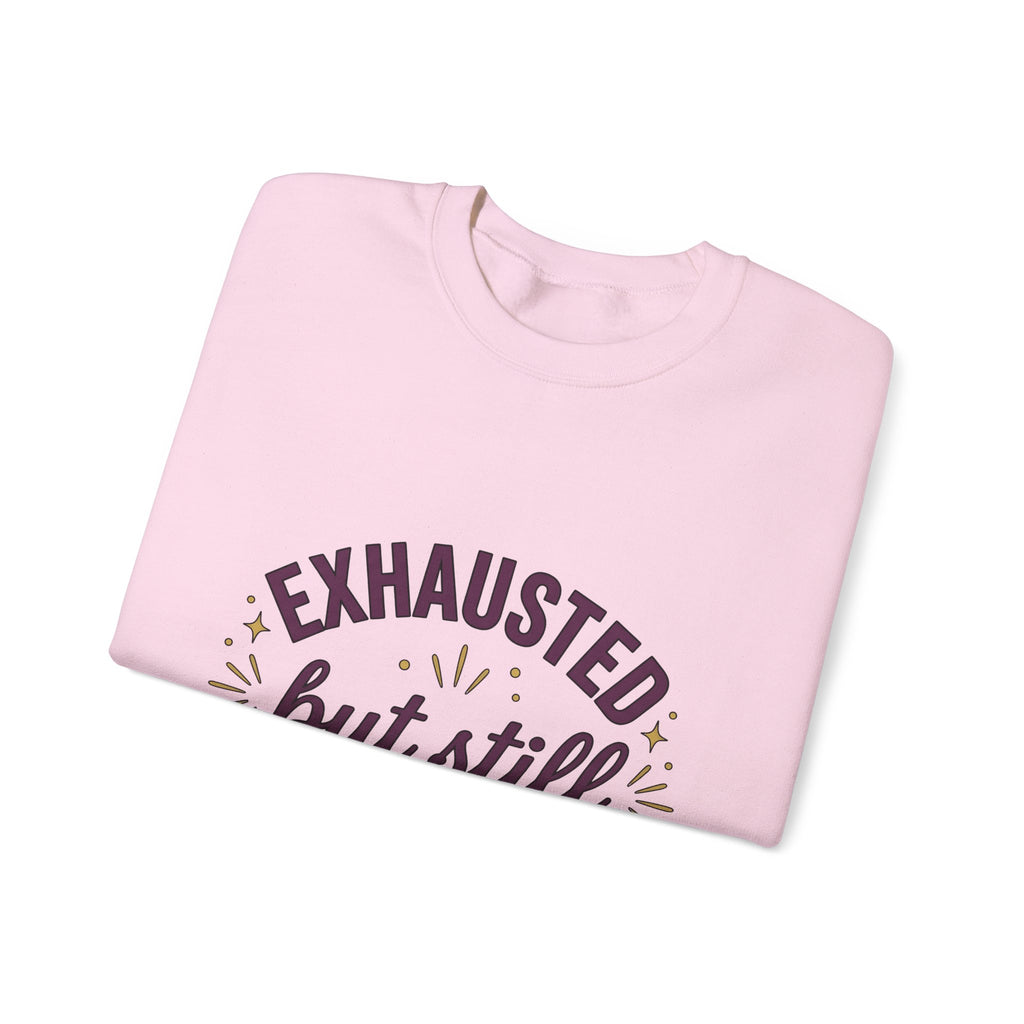 Uplifting Saying Sweatshirt Moms Health Gift Women Whimsical Sweatshirt Inspirational Sweatshirt Mom Enthusiast Quirky Sweatshirt Wellness Graphic Clean