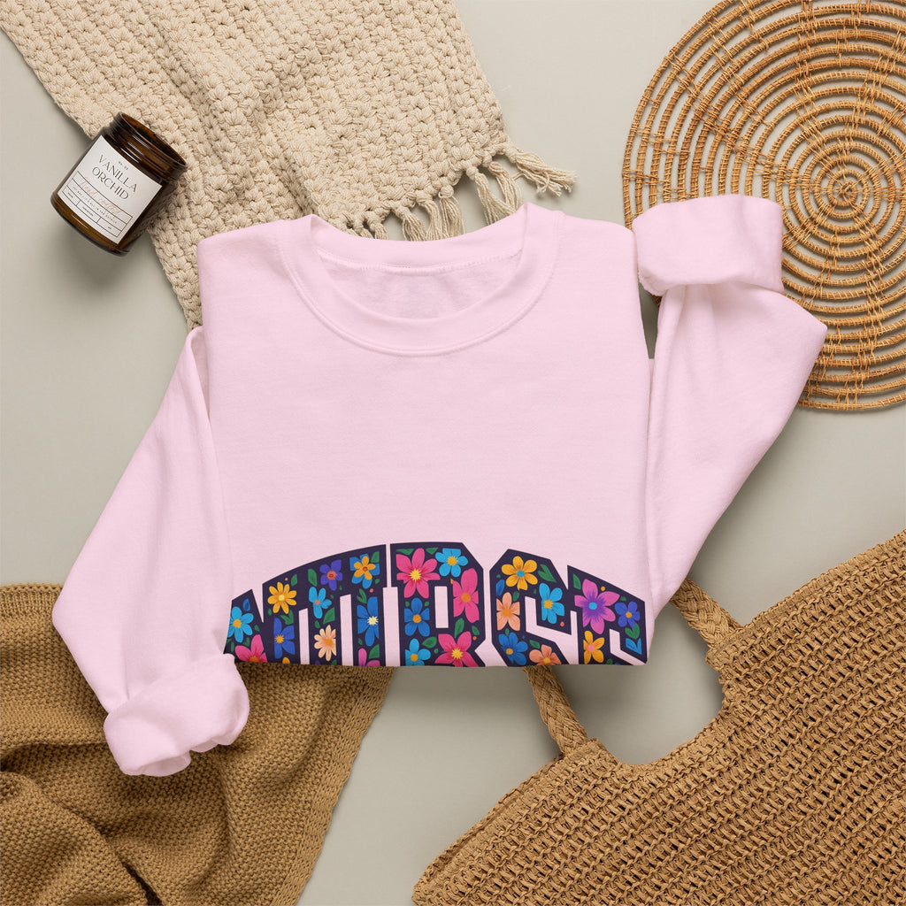 Blossom Lettering Sweatshirt Nurse Thanks Gift Women Striking Sweatshirt Calligraphy Sweatshirt Healthcare Enthusiast Bold Sweatshirt Appreciation Graphic