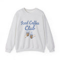 Iced Latte Glass Sweatshirt Coffee Cuisine Gift Women Fun Sweatshirt Glassware Sweatshirt Coffee Fan Java Graphic Illustration Clean Fingers Sweatshirt