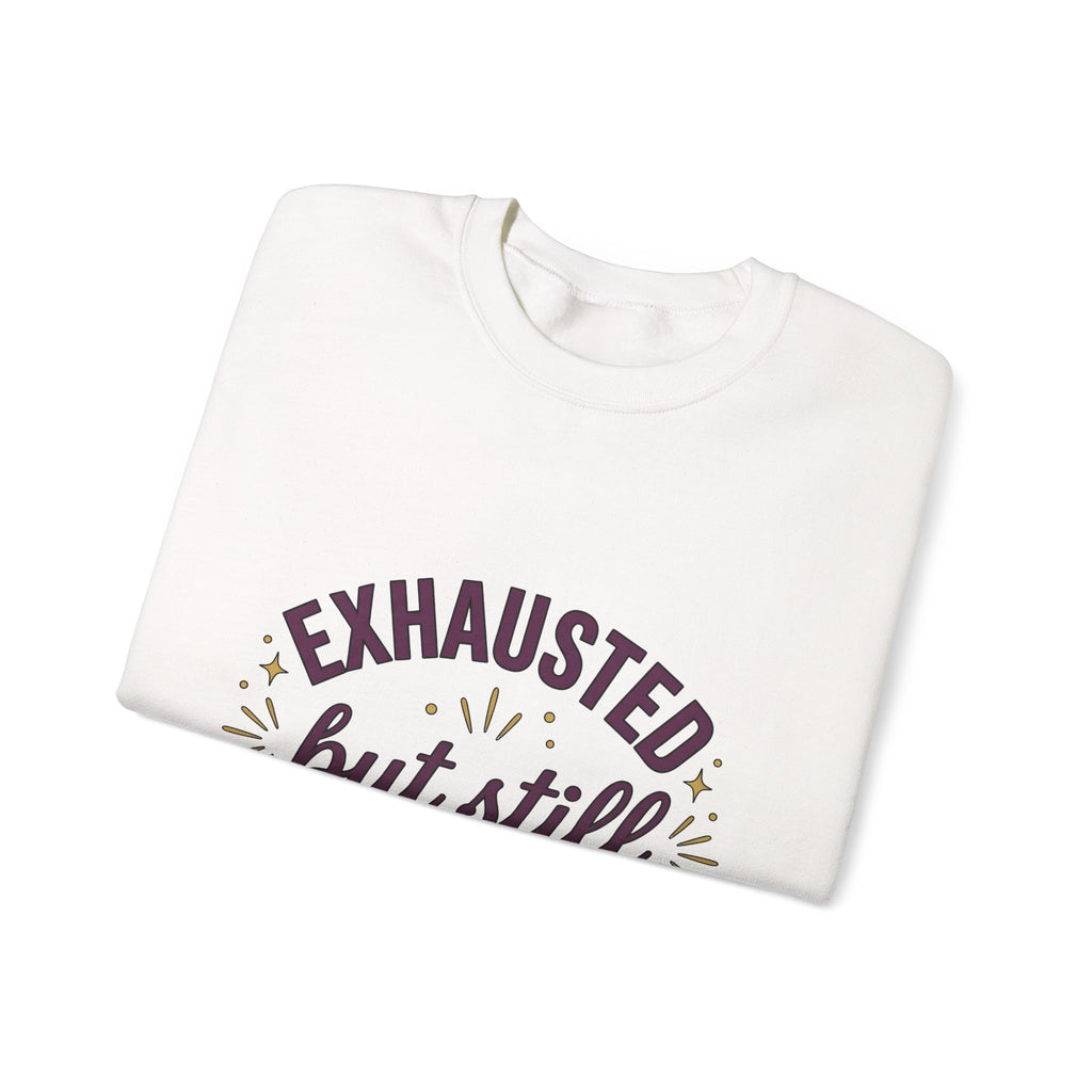 Uplifting Saying Sweatshirt Moms Health Gift Women Whimsical Sweatshirt Inspirational Sweatshirt Mom Enthusiast Quirky Sweatshirt Wellness Graphic Clean