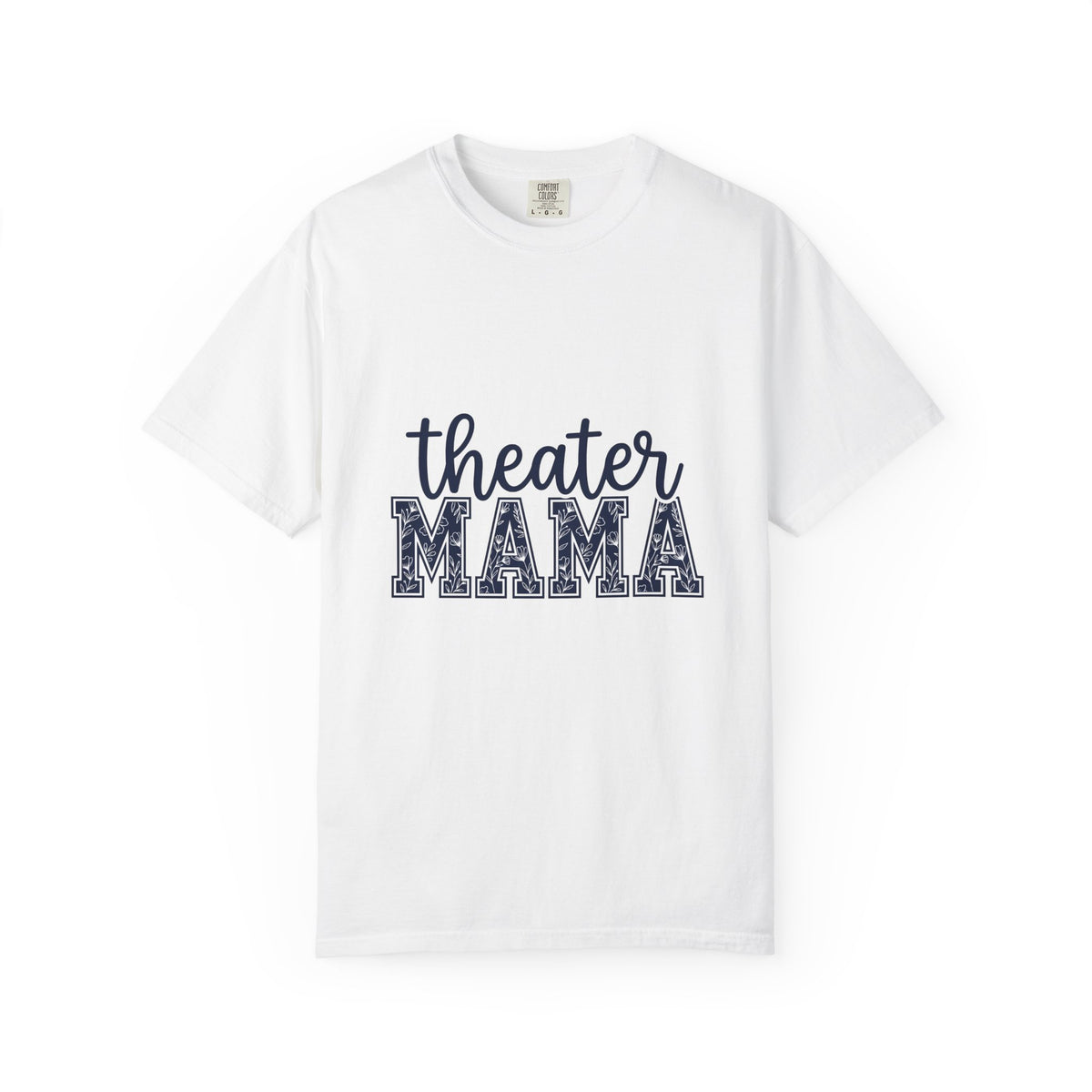 Flower Lettering T-Shirt Moms Plays Gift Women Strong T-Shirt Typography T-Shirt Motherhood Fan Bold T-Shirt Theater Graphic Contemporary Blossoms