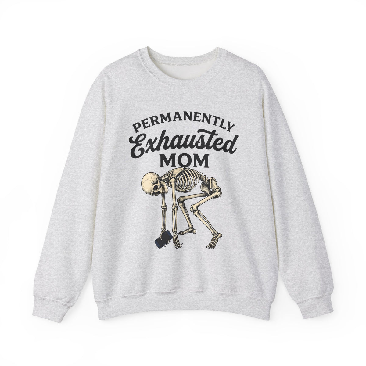 Skeleton Mom Humor Gift Vintage Skull Mother Fan Retro Funny Hand Drawn Phone Sweatshirt