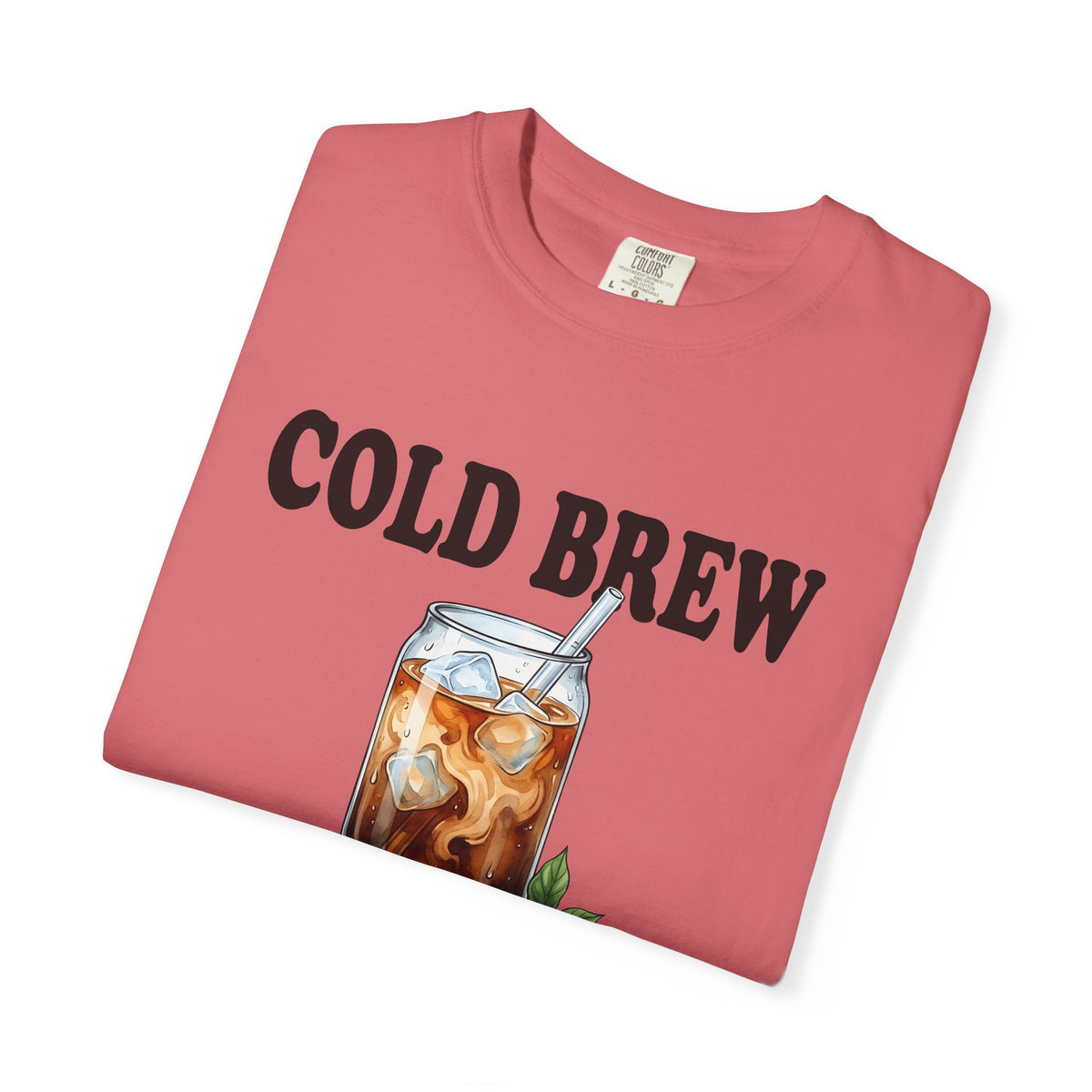 Cold Brew T-Shirt Coffee Gourmet Gift Women Hand Painted T-Shirt Cold Brew Coffee T-Shirt Coffee Fan Hand Drawn T-Shirt Gourmet Design Retro Coffee