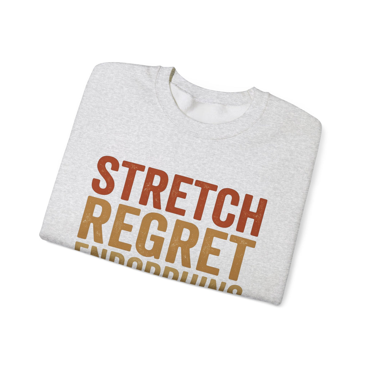 Motivational Text Sports Workout Gift Bold Typography Inspirational Athlete Enthusiast Typography Sweatshirt