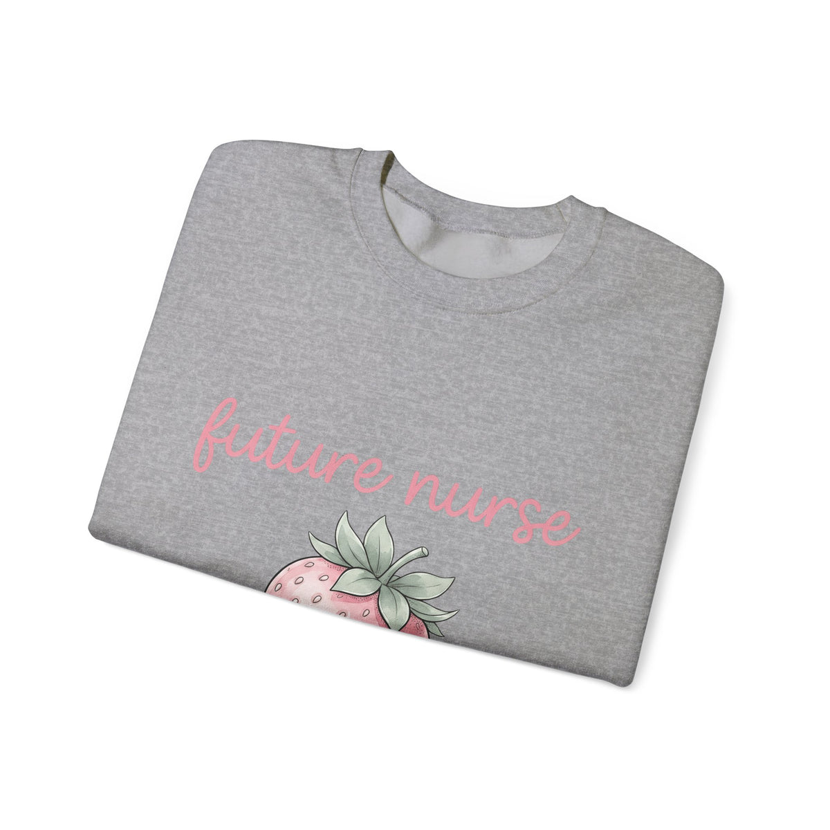 Strawberry Nurse Graduation Gift Pastel Fruit Healthcare Enthusiast Soft Graduate Sweatshirt