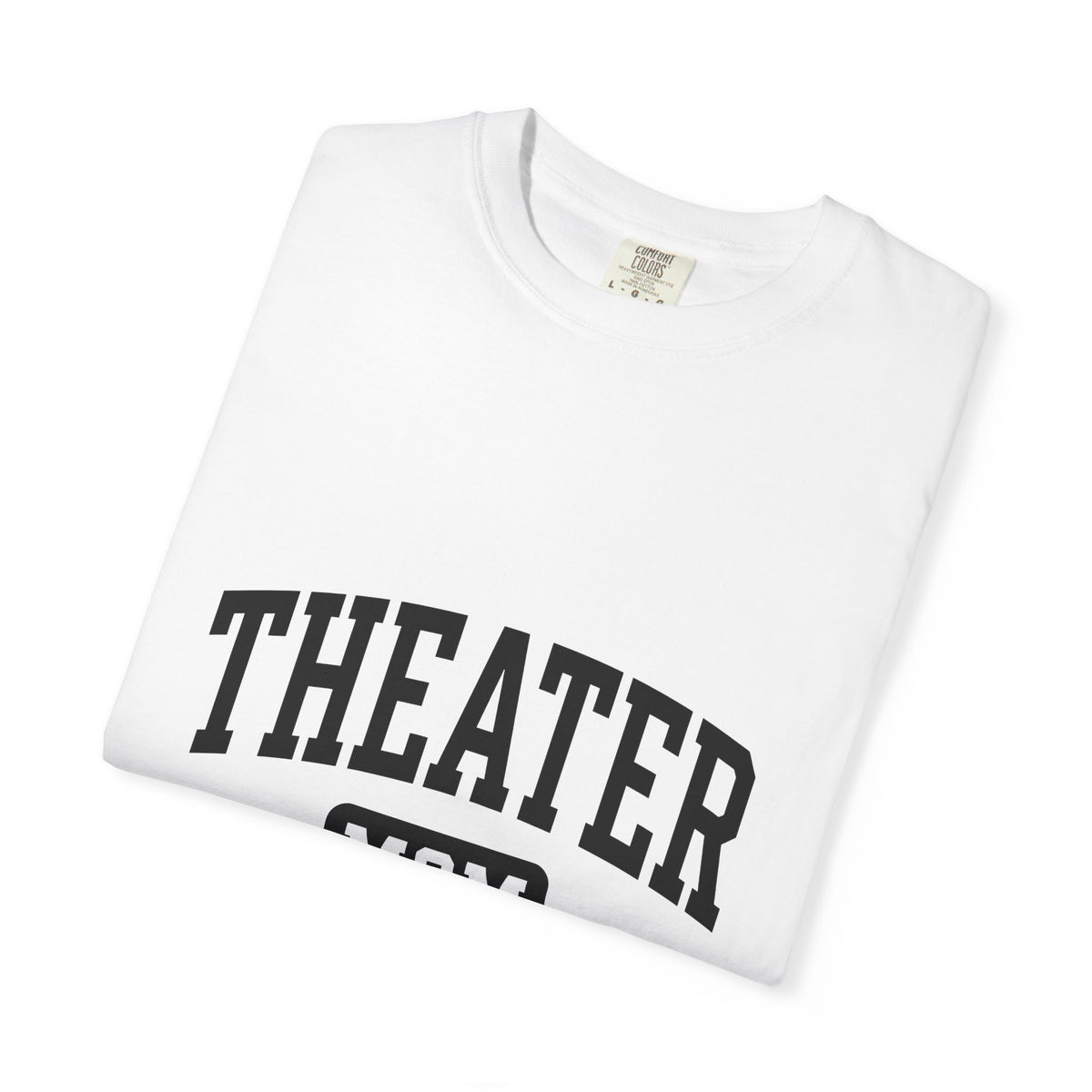 University Lettering T-Shirt Moms Drama Gift Women Heavy T-Shirt College Lettering T-Shirt Motherhood Enthusiast Bold T-Shirt Theatrical Graphic