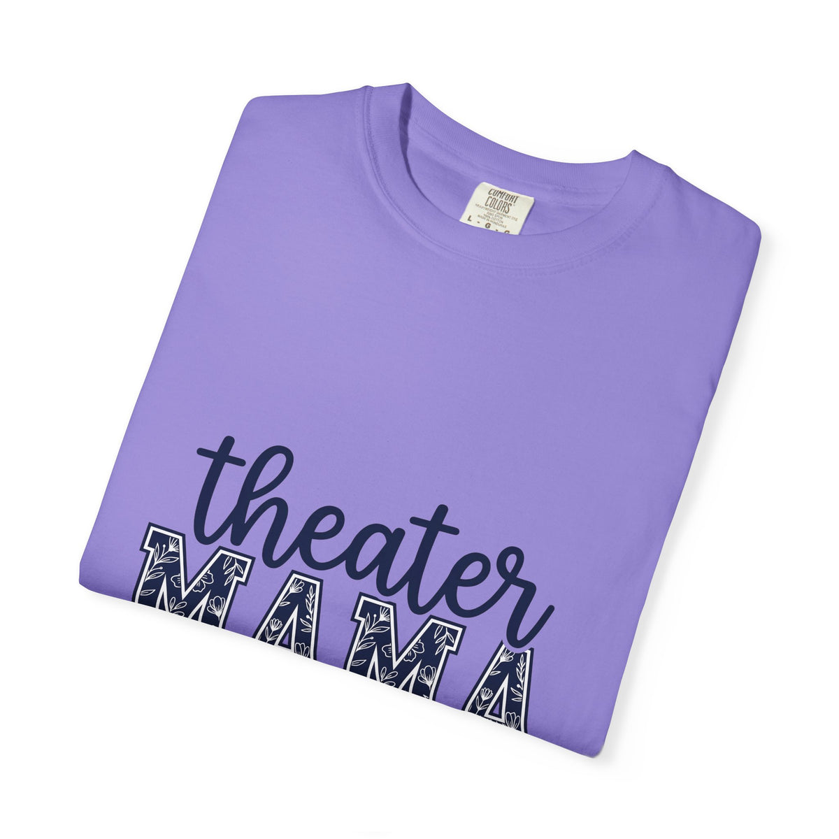 Flower Lettering T-Shirt Moms Plays Gift Women Strong T-Shirt Typography T-Shirt Motherhood Fan Bold T-Shirt Theater Graphic Contemporary Blossoms